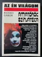 Amatőrök színjátéka - 440 Ft-tól elvihető! Tegyen ajánlatot!