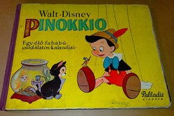1940. Walt Disney - Pinokkio Egy élő fabábú csodálatos kalandjai - MESE könyv I.KIADÁS PALLADIS
