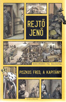 Rejtő Jenő: Piszkos Fred, a kapitány