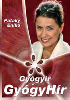Pataky Enikő: Gyógyír a Gyógyhír