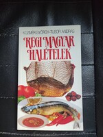 Régi magyar halételek -Komér/Tusor.