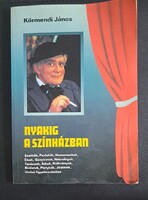 Nyakig a színházban - Körmendi János