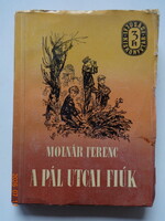 Molnár Ferenc A PÁL UTCAI FIÚK - Ifjúsági Kiskönyvtár sorozat (1956)