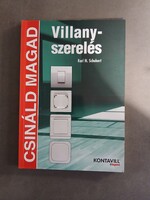 Karl H. Schubert - Villanyszerelés - Csináld Magad, Cser kiadó - 1999