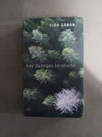 Vida Gábor - Egy dadogás története - Magvető,2023