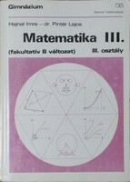 Hajnal Imre; Dr. Pintér Lajos: Matematika III. (fakultatív B változat)