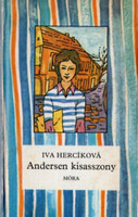 Iva Herciková: Andersen kisasszony