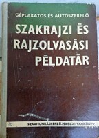 Géplakatos és autószerelő szakrajzi és rajzolvasási példatár