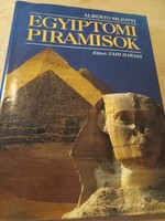 Alberto Siliotti Egyiptomi piramisok Gabo Kiadó