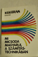 Kis Ádám (szerk.) Mi micsoda magyarul a számítástechnikában -Mikroszámítógépes értelmező szótár 1986