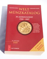 Günter Schön: Weltmünzkatalog 20. Jahrhundert 1900-2007 2008 világérmekatalógus