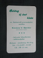 Kártyanaptár,Kovács V. Sándor autószerelő mester,Pécs, 1991   (licites)