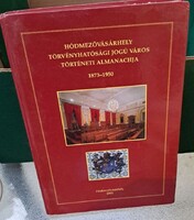 Hódmezővásárhely Történeti Almanachja 1873–1950 – Keménytáblás Kiadás