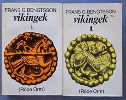 Frans G. Bengtsson: Vikingek I-II. kötet (Rőde Orm) - Teljes sorozat