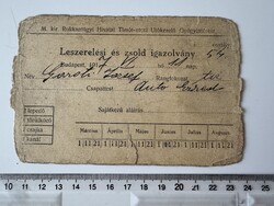 -AX771- Leszerelési zsold igazolvány 1917 Autó Ezred Timót utcai Rokkantügyi Hivatal katonai irat