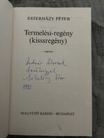 Esterházy Péter: Termelési-regény. (kisssregény.) 1992 Dedikált