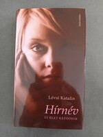 Lévai Katalin - Hírnév - új élet kezdődik - Alexandra,2009