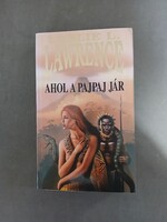 Leslie L. Lawrence - Ahol a pajpaj jár**