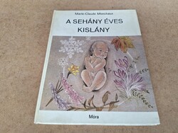 Marie-Claude Monchaux: A ​sehány éves kislány. 1499.-Ft