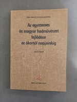 Az egyetemes és magyar hadművészet fejlődése az ókortól napjainkig - vázlatalbum - 1986