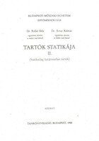 Dr. Roller Béla- Dr. Árvay Kálmán: Tartók Statikája II. (Statikailag határozatlan tartók) - Kézirat