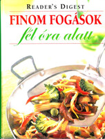 Finom fogások fél óra alatt (Reader's Digest)
