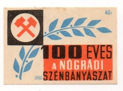 Gyufacímke: 100 éves a nógrádi szénbányászat.