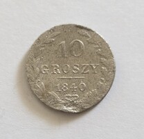 Ritka! Lengyel ezüst 10 Groszy 1840. (3.)