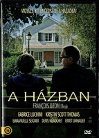 A házban (2012) DVD r: Francois Ozon - francia dráma / thriller