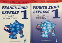 Michel Soignet · Szabó Anita: France-Euro-Express ?1. – Nouveau (tankönyv + munkafüzet)