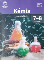 Kincses Ildikó (szerk.): Kémia 7-8. - Munkafüzet II. kötet