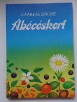 Gyárfás Endre: ÁBÉCÉSKERT - versek gyerekeknek Neuberger Gizella rajzaival (első kiadás)