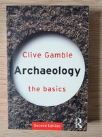 Clive Gamble: Archaeology, the basics