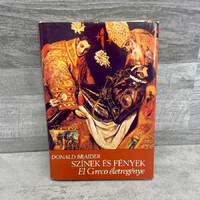 Donald Braider: Színek és fények, El Greco életregénye, könyv