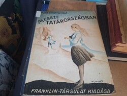 V. P. Zselihovszkája: Messze ​Tatárországban. 1890.-Ft