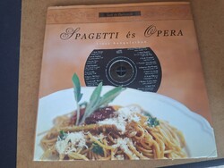Spagetti ​és opera. Olasz hangulatban.CD-vel. 1890.-Ft