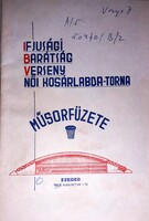 1978. aug. 1-10.IFJÚSÁGI BARÁTSÁG KOSÁRLABDAVERSENY PROGRAMFÜZET A5 méret a képek szerint