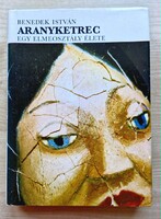 KULTIKUS RITKASÁG! Benedek István: Aranyketrec (1983) Keményfedeles, védőborítós
