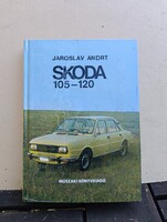 Jaroslav Andrt: Skoda 105-120 (Műszaki Könyvkiadó, 1983)