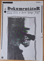The Documentarist! (István Dárday, Györgyi Szalai) Film Information Sheet