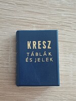 Hüttl Pál - Kresz táblák és jelek (minikönyv)