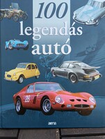 100 legendás autó - Fabrice Connen autós könyv (Aréna 2000, ISBN 9789639729759)