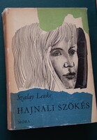 Ifjúsági regény Szalay Lenke Hajnali szökés