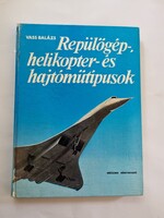 Vass Balázs: Repülőgép-, helikopter- és hajtóműtípusok - szerző által dedikált könyv