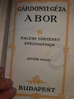 1930. Gárdonyi Géza: A bor FALUSI TÖRTÉNET 3 FELVONÁSBAN könyv a képek szerint Dante Kiadás