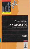Petőfi Sándor: Az apostol (Matúra light)