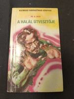 Philip K. Dick: A halál útvesztője (Kozmosz Fantasztikus Könyvek, 1986)