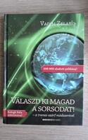 Vadim Zeland- Válaszd ki magad a sorsodat.