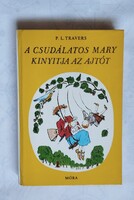 P.L.Travers: A csudálatos Mary kinyitja az ajtót