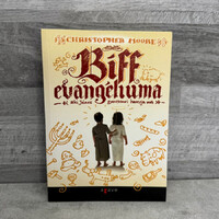 Christopher Moore: Biff evangéliuma, aki Jézus gyerekkori haverja volt, könyv
